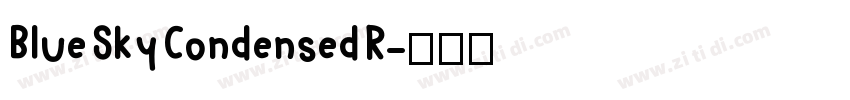 Blue Sky Condensed R字体转换